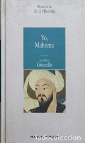 Libros: YO MAHOMA - Foto 1