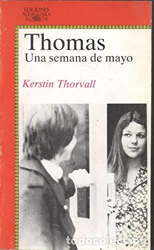 Libros: THOMAS. UNA SEMANA DE MAYO - KERSTIN THORVALL - Foto 1