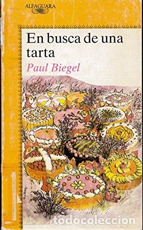 Libros: EN BUSCA DE UNA TARTA - PAUL BIEGEL - Foto 1