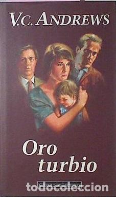 Libros: ORO TURBIO - V.C ANDREWS - Foto 1