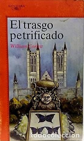 Libros: EL TRASGO PETRIFICADO - WILLIAM CORLETT - Foto 1