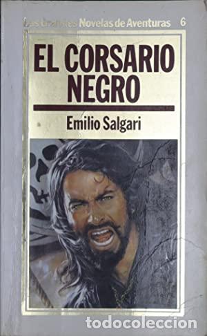 Libros: EL CORSARIO NEGRO - EMILIO SALGARI - Foto 1