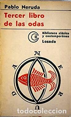 Libros: TERCER LIBRO DE LAS ODAS - PABLO NERUDA - Foto 1