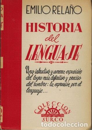 Libros: HISTORIA DEL LENGUAJE - EMILIO RELA&Ntilde;O - Foto 1
