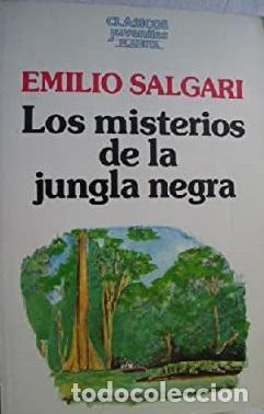 Libros: LOS MISTERIOS DE LA JUNGLA NEGRA - EMILIO SALGARI - Foto 1