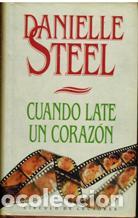 Libros: CUANDO LATE UN CORAZON - DANIELLE STEEL - Foto 1
