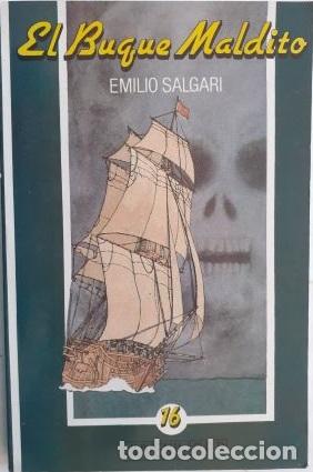 Libros: EL BUQUE MALDITO - EMILIO SALGARI - Foto 1