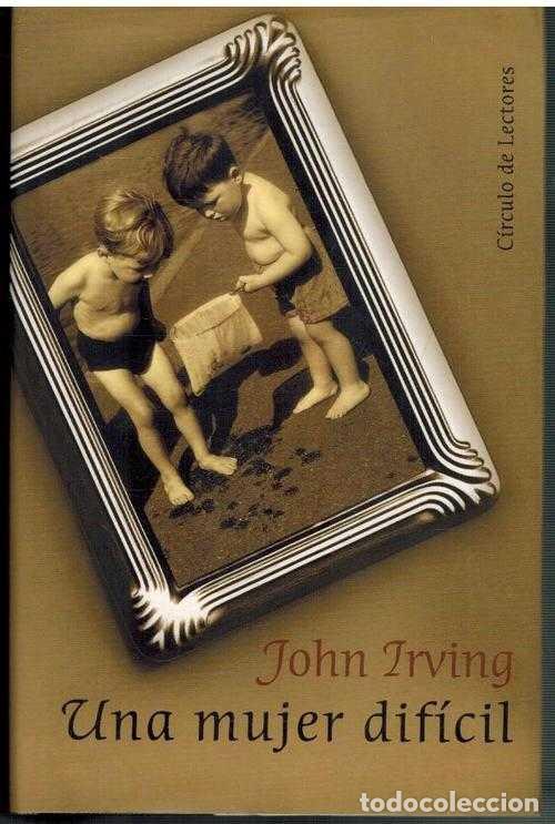 Libros: UNA MUJER DIFICIL - JOHN IRVING - Foto 1