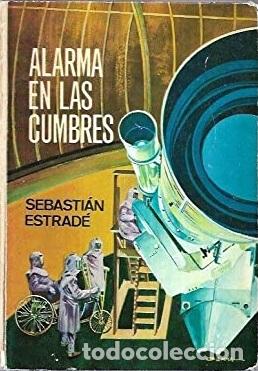 Libros: ALARMA EN LAS CUMBRES - SEBASTIAN ESTRADE - Foto 1