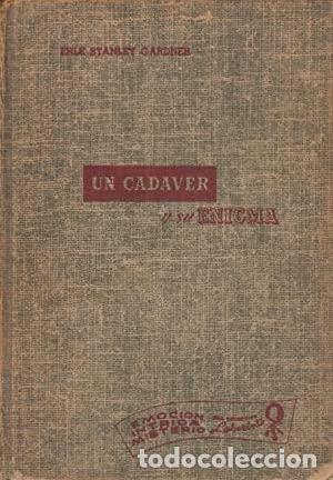 Libros: UN CADAVER Y SU ENIGMA - ERLE STANLEY GARDNER - Foto 1