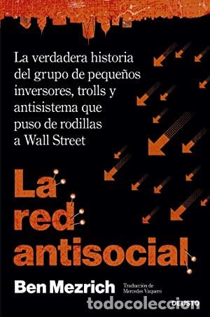Libros: LA RED ANTISOCIAL - BEN MEZRICH - Foto 1