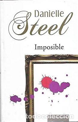 Libros: IMPOSIBLE - DANIELLE STEEL - Foto 1