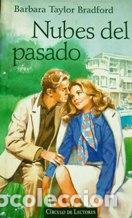 Libros: NUBES DEL PASADO - BARBARA TAYLOR BRADFORD - Foto 1