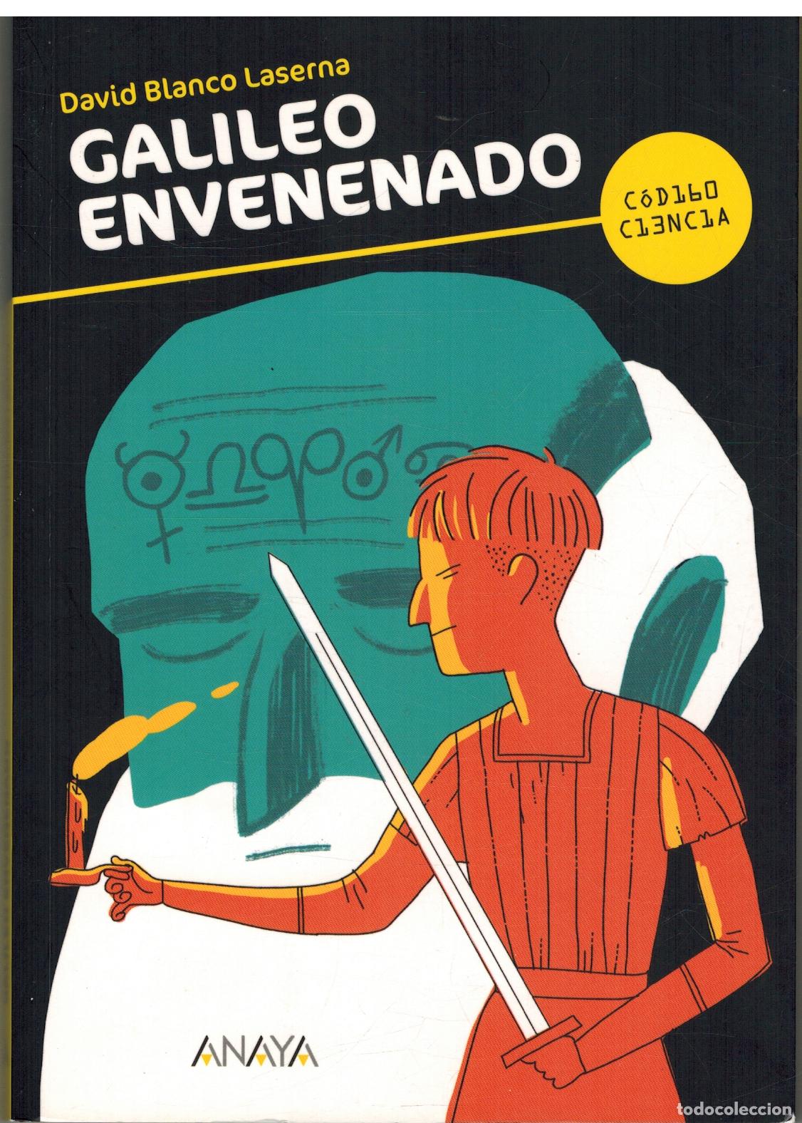 Libros: GALILEO ENVENENADO - DAVID BLANCO LASERNA - Foto 1