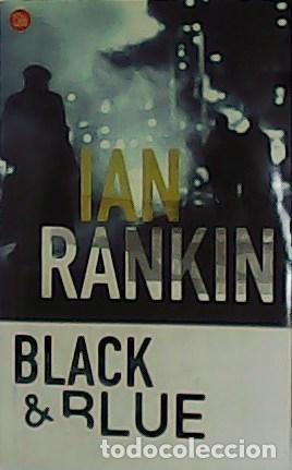 Libros: BLACK AND BLUE - IAN RANKIN - Foto 1
