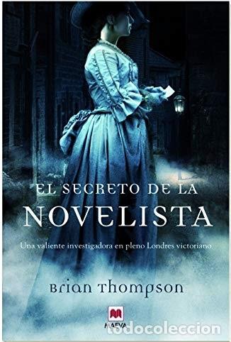 Libros: EL SECRETO DE LA NOVELISTA - BRIAN THOMPSON - Foto 1
