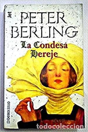 Libros: LA CONDESA HEREJE - PETER BERLING - Foto 1