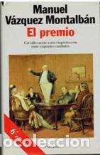 Libros: EL PREMIO - MANUEL VAZQUEZ MONTALBAN - Foto 1