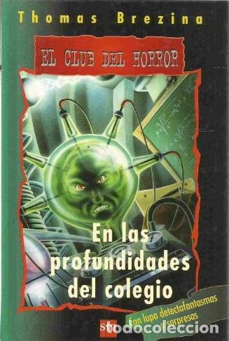 Libros: EN LAS PROFUNDIDADES DEL COLEGIO - THOMAS BREZINA - Foto 1
