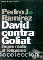 Libros: DAVID CONTRA GOLIAT - PEDRO J.RAMIREZ - Foto 1