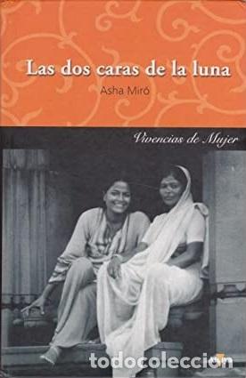 Libros: LAS DOS CARAS DE LA LUNA - ASHA MIRO - Foto 1