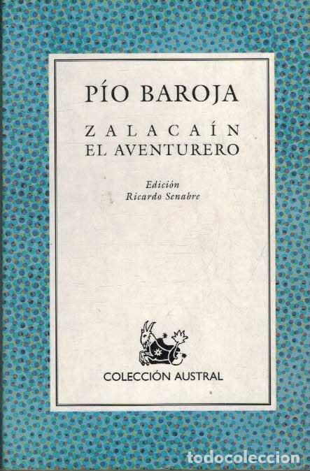 Libros: ZALACAIN EL AVENTURERO - PIO BAROJA - Foto 1