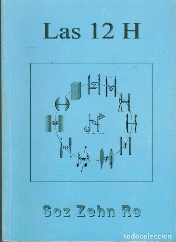 Libros: LAS 12 H - SOZ ZEHN RE - Foto 1