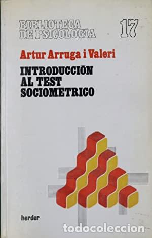 Libros: INTRODUCCION AL TEST SOCIOMETRICO - ARRUGA - Foto 1