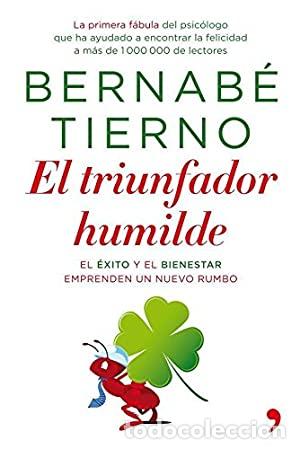 Libros: EL TRIUNFADOR HUMILDE - BERNABE TIERNO - Foto 1
