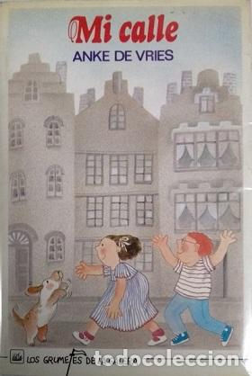 Libros: MI CALLE - ANKE DE VRIES - Foto 1