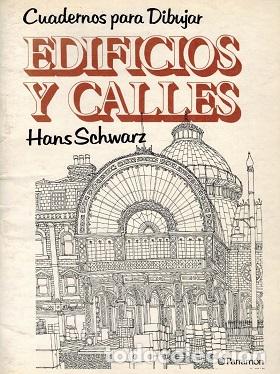 Libros: CUADERNOS PARA DIBUJAR EDIFICIOS Y CALLES - HANS SCHWARZ - Foto 1