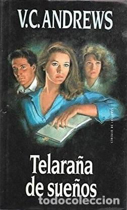 Libros: TELARA&Ntilde;A DE SUE&Ntilde;OS - V.C.ANDREWS - Foto 1