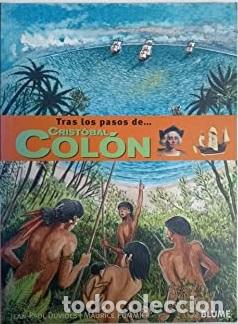 Libros: TRAS PASOS DE CRISTOBAL COLON - JEAN PAUL DUVIOLS / MAURICE POMMIER - Foto 1