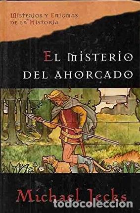 Libros: EL MISTERIO DEL AHORCADO - MICHAEL JECKS - Foto 1