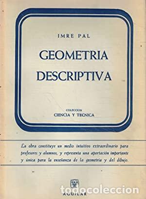 Libros: GEOMETRIA DESCRIPTIVA - IMRE PAL - Foto 1