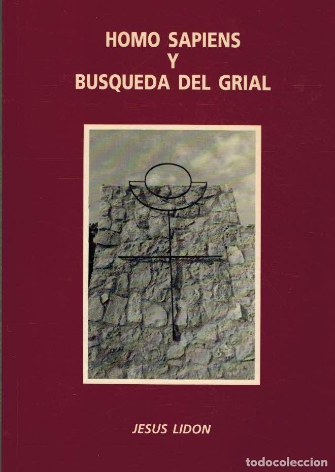 Libros: HOMO SAPIENS Y BUSQUEDA DEL GRIAL - JESUS LIDON - Foto 1