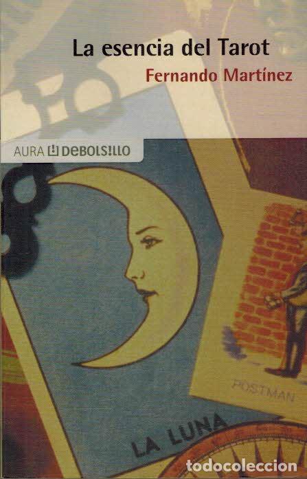 Libros: LA ESENCIA DEL TAROT - FERNANDO MARTINEZ - Foto 1