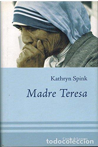 Libros: MADRE TERESA - KATHRYN SPINK - Foto 1