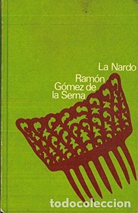 Libros: LA NARDO - RAMON GOMEZ DE LA SERNA - Foto 1
