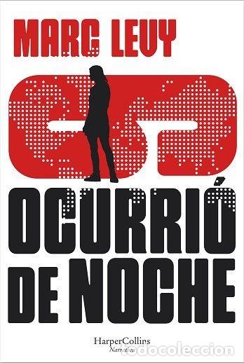 Libros: OCURRI&Oacute; DE NOCHE - MARC LEVY - Foto 1