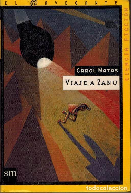 Libros: VIAJE A ZANU - CAROL MATAS - Foto 1