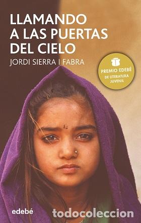 Libros: LLAMANDO A LAS PUERTAS DEL CIELO - JORDI SIERRA I FABRA - Foto 1