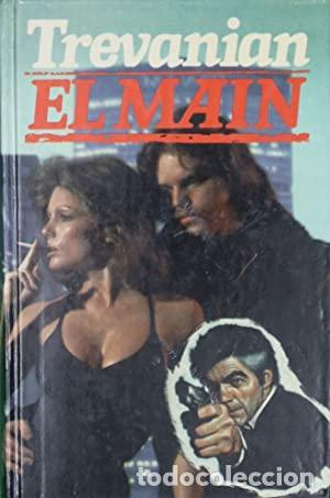 Libros: EL MAIN - TREVANIAN - Foto 1