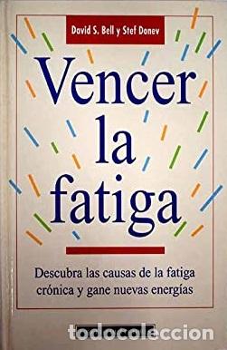 Libros: VENCER LA FATIGA - DAVID S BELLY / STEF DONEV - Foto 1
