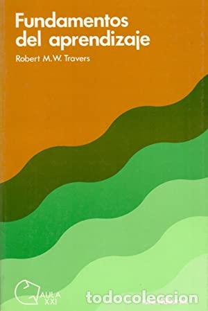 Libros: FUNDAMENTOS DEL APRENDIZAJE - ROBERT M W TRAVERS - Foto 1