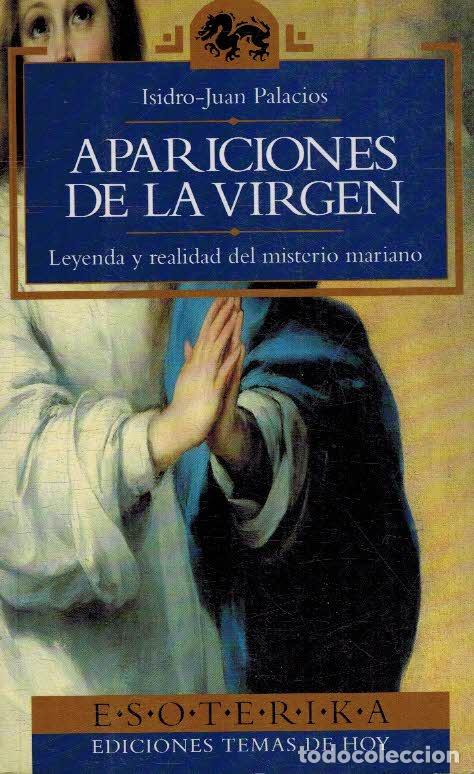 Libros: APARICIONES DE LA VIRGEN - ISIDRO JUAN PALACIOS - Foto 1
