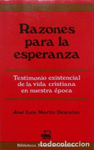 Libros: RAZONES PARA LA ESPERANZA - JOSE LUIS MARTIN DESCALZO - Foto 1