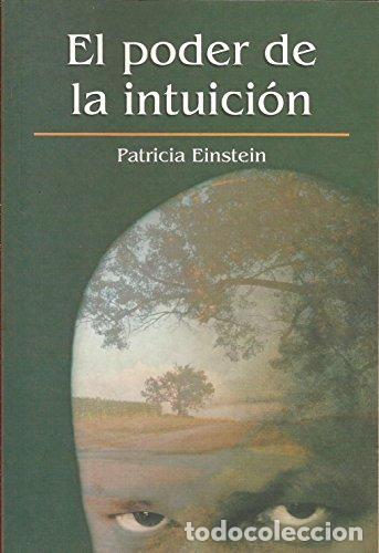 Libros: EL PODER DE LA INTUICION - PATRICIA EINSTEIN - Foto 1