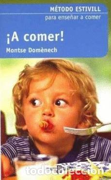 Libros: &iexcl;A COMER! - MONTSE DOMENECH - Foto 1