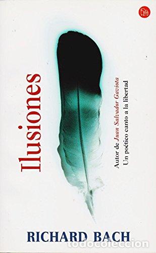 Libros: ILUSIONES - RICHARD BACH - Foto 1